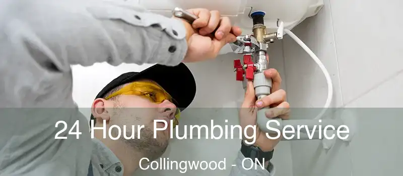  24 Hour Plumbing Service Collingwood - ON