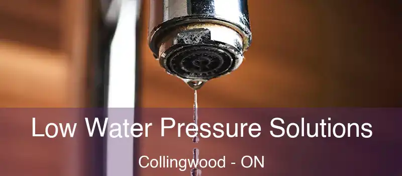  Low Water Pressure Solutions Collingwood - ON