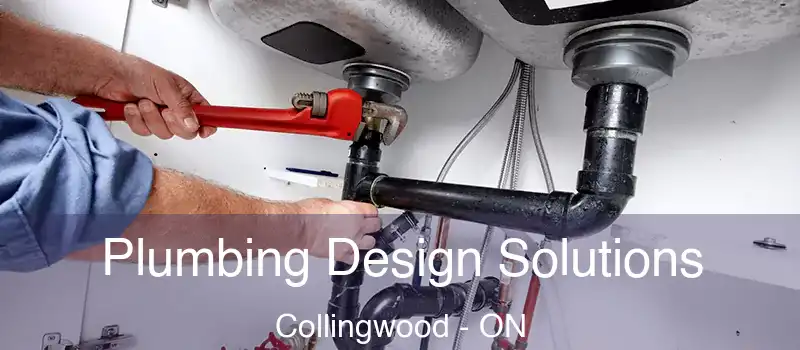  Plumbing Design Solutions Collingwood - ON