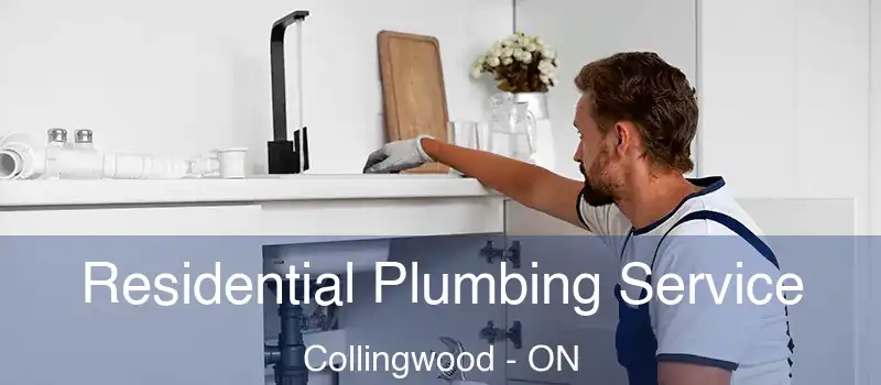  Residential Plumbing Service Collingwood - ON